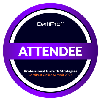 CertiProf Online Summit Attendee !